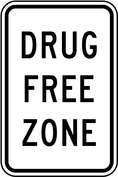 402x600 Drug Free Zone Sign F7466