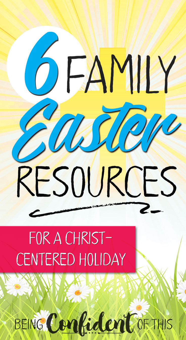 736x1347 Christ Centered Easter Resources For The Whole Family Being