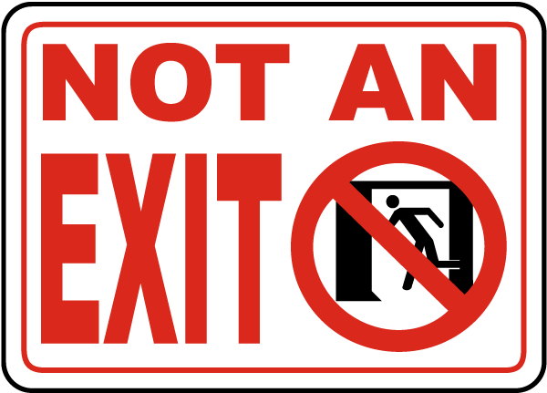 600x431 Not An Exit Sign A5120