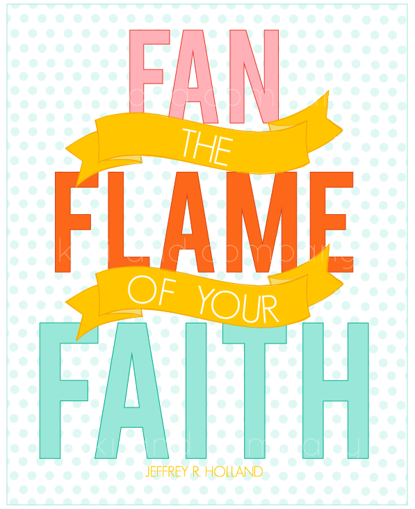 597x732 Fan The Flame Of Your Faith {Free Download}