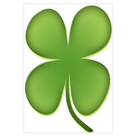 460x460 Four Leaf Clover Posters Cafepress