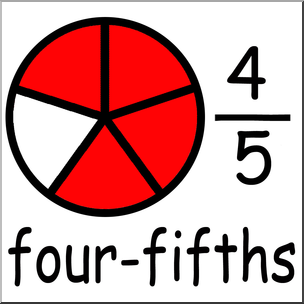 304x304 Clip Art Labeled Fractions 05 45 Four Fifths Color I Abcteach
