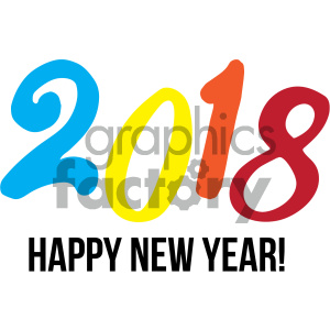 300x300 Royalty Free Happy New Year 2018 404014 Vector Clip Art Image