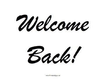 364x281 Printable Welcome Back Sign