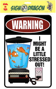 190x300 I May Be A Little Stressed Out Sign Funny Novelty Metal Man Cave