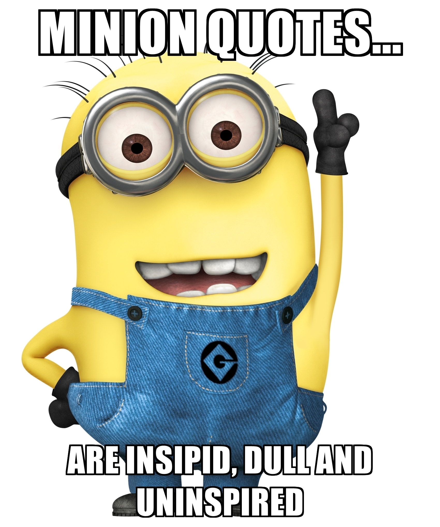 1701x2036 [ Minion Quote Meme ] Top 90 Funny Minions Memes Photos