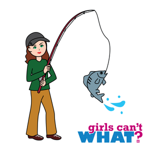300x300 Fishing Girls Can'T What