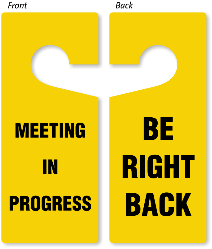 683x800 Be Right Back Meeting In Progress Door Hanger, 2 Sided Signs, Sku