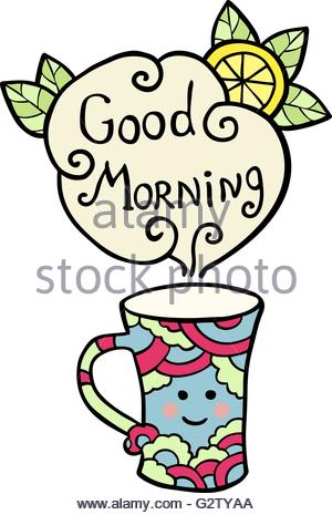 300x465 Good Morning Card With Cup Of Tea Stock Photo, Royalty Free Image
