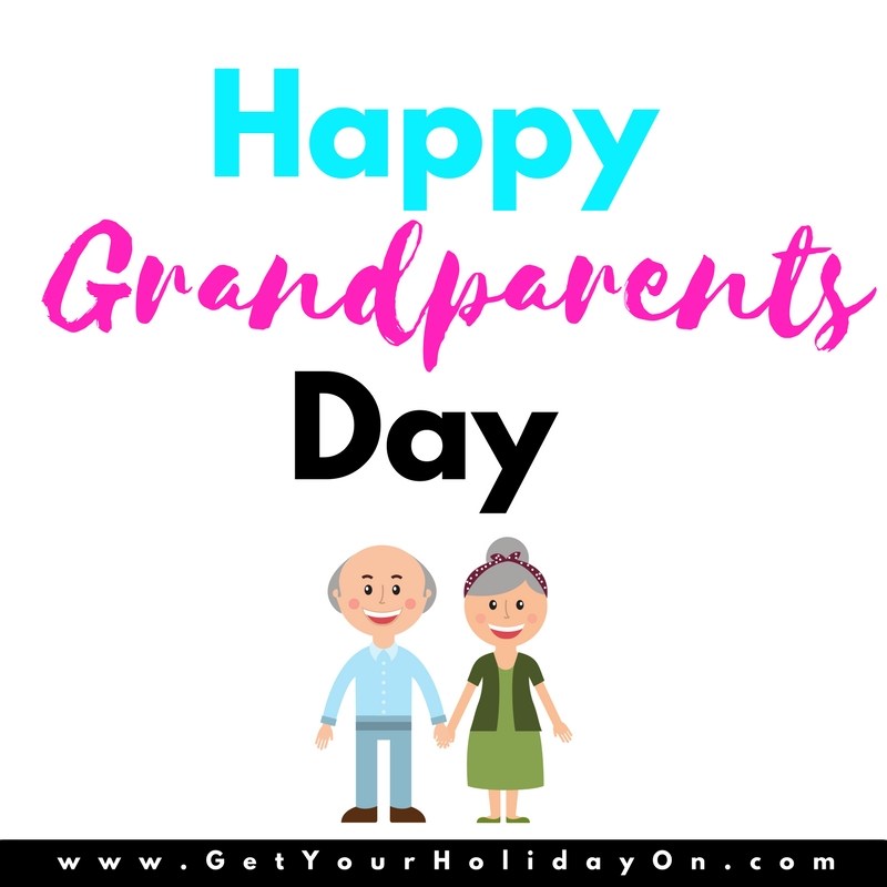 800x800 Grandparents Day Archives Get Your Holiday On!
