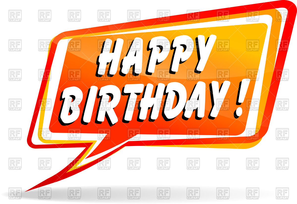 1200x827 Cartoon Speech Bubble With Greetings Happy Birthday Royalty Free
