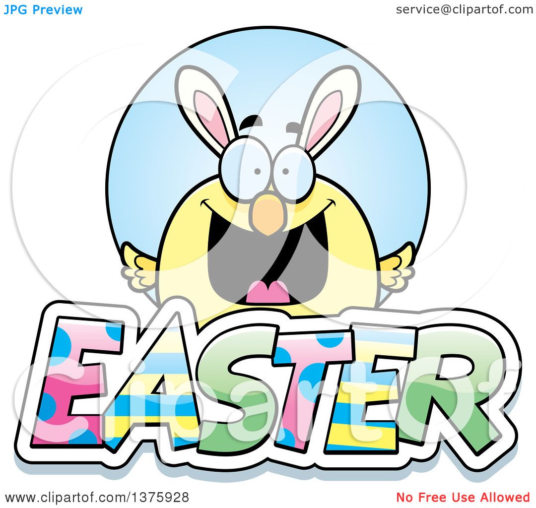 1080x1024 Clipart Of A Happy Easter Chick With Bunny Ears With Text