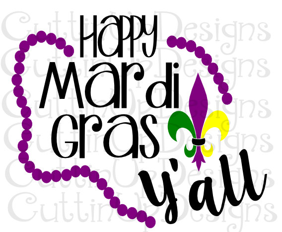568x467 Happy Mardi Gras Y'All Svg Cutting File Cricut And Cameo Let