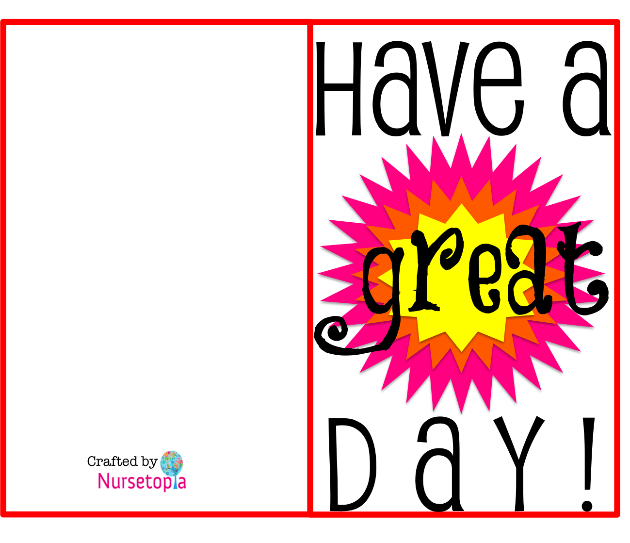 1299x1119 Have A Great Day [Free, Printable Card]