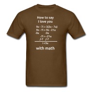 190x190 How To Say I Love You With Math T Shirt Relativistic Designs