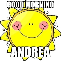 250x250 Good Morning Andrea