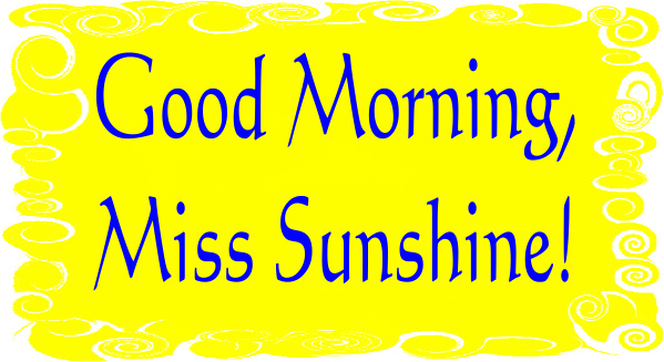 599x327 Graphics For Good Morning Sunshine Graphics