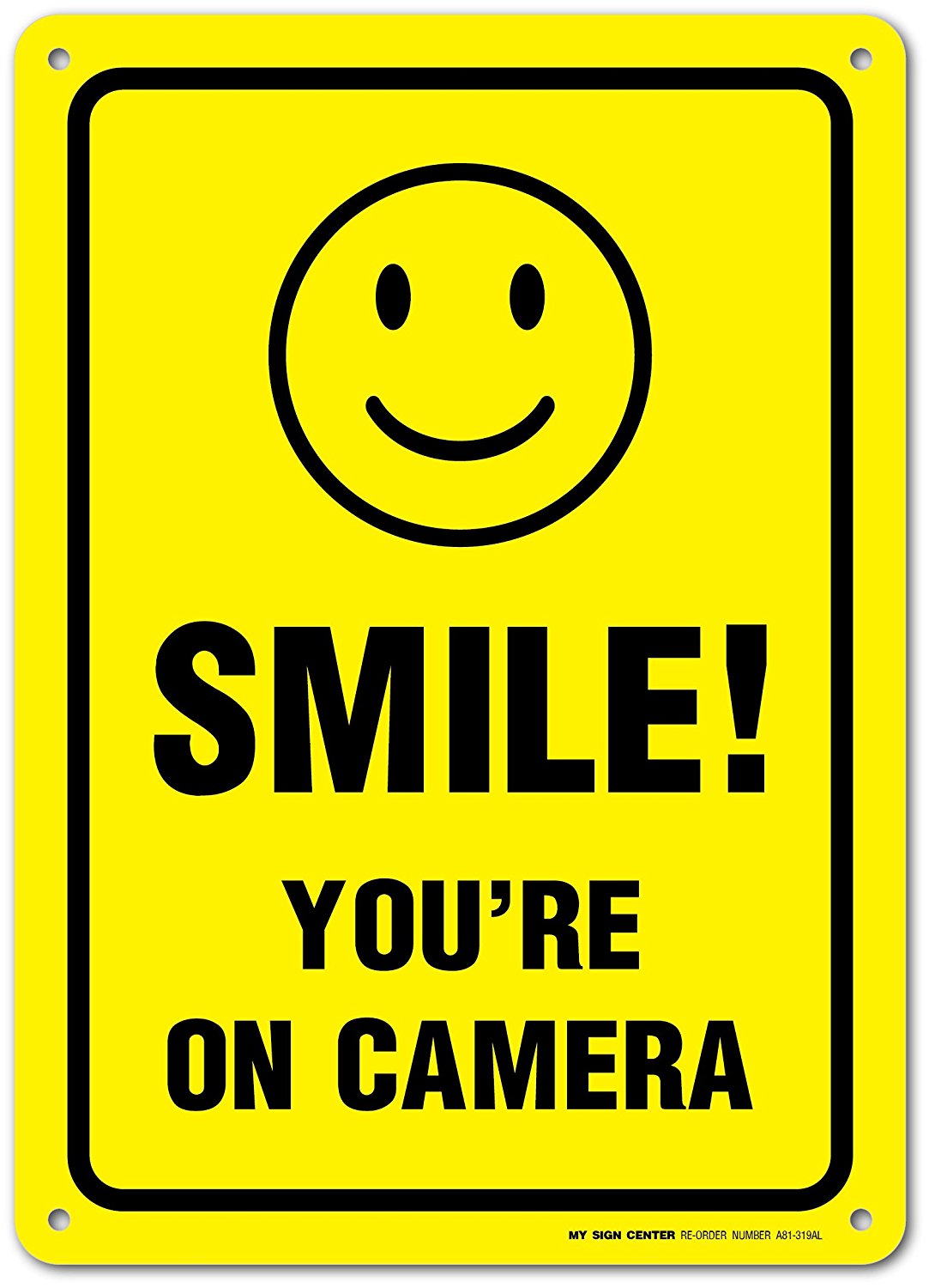 1083x1500 Smile You'Re On Camera Sign