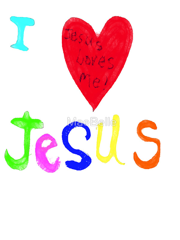 600x800 I Love Jesus, Jesus Loves Me Tee Stickers By Maebelle Redbubble