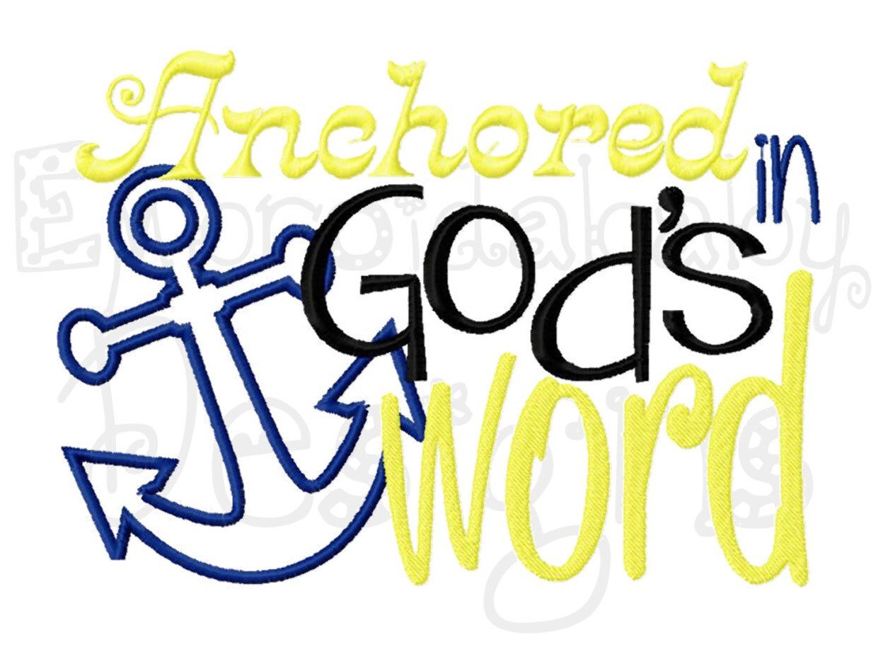 1265x914 Christian Machine Applique Embroidery Design, Anchored In Gods