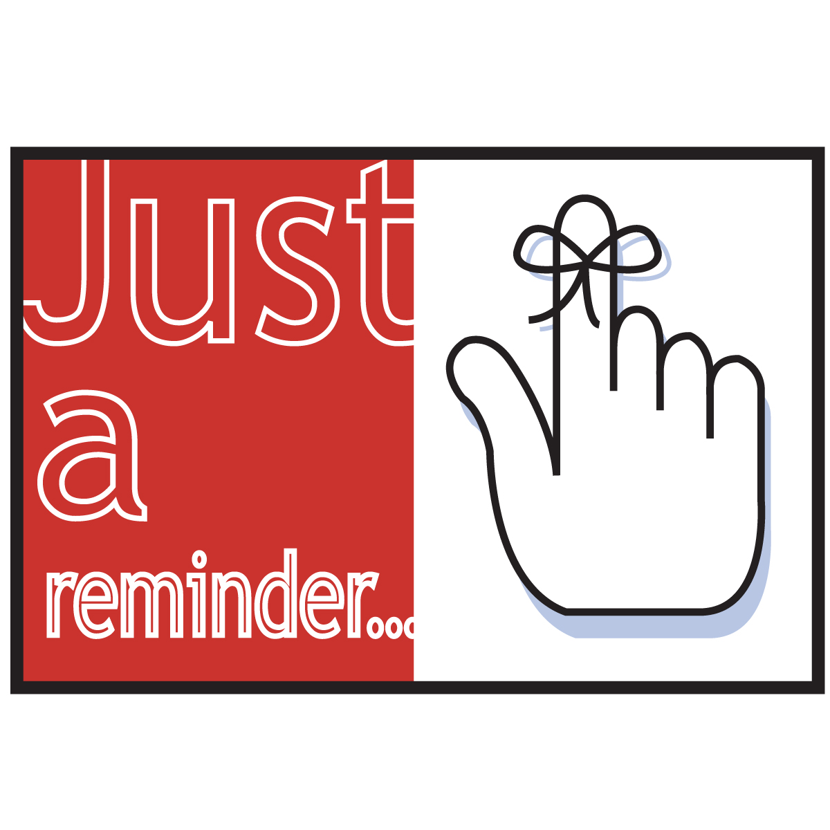 Just A Reminder Clipart