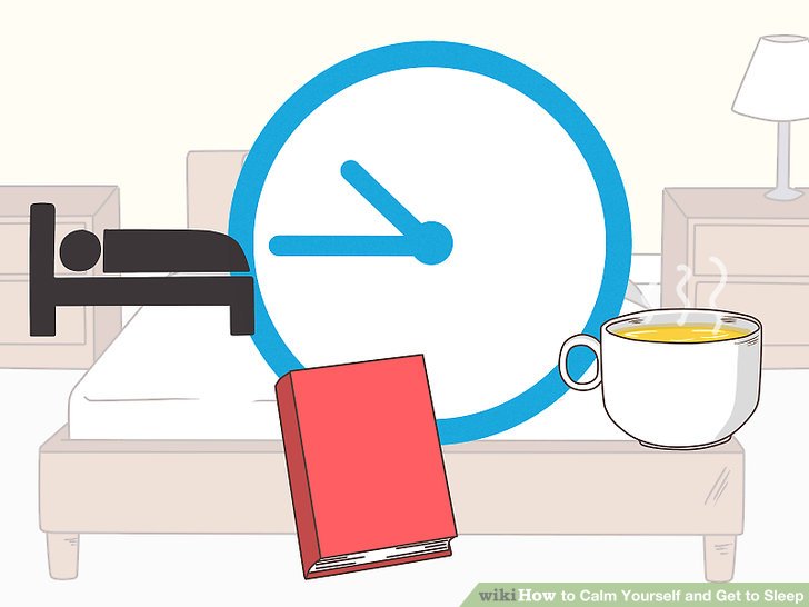 728x546 How To Calm Yourself And Get To Sleep 14 Steps (With Pictures)