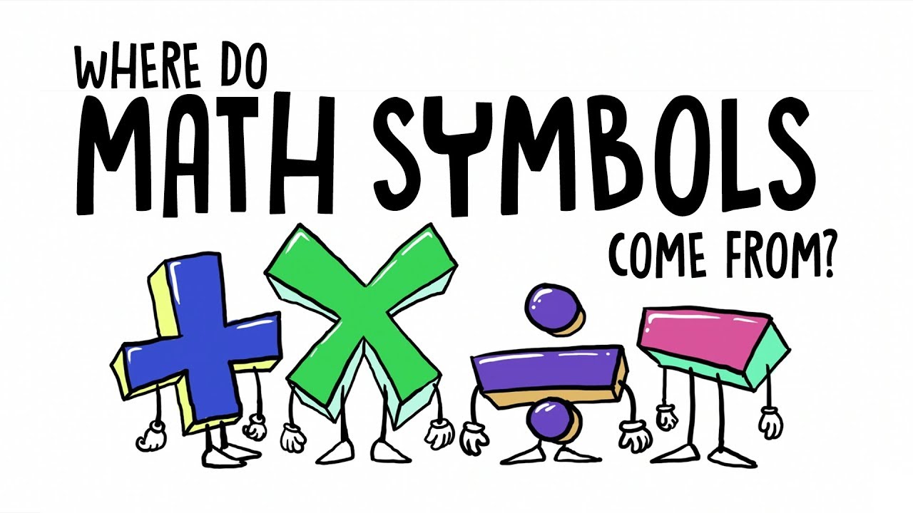 1280x720 Where Do Math Symbols Come