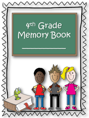 300x400 4th Grade End Of The Year Memory Book! Free!