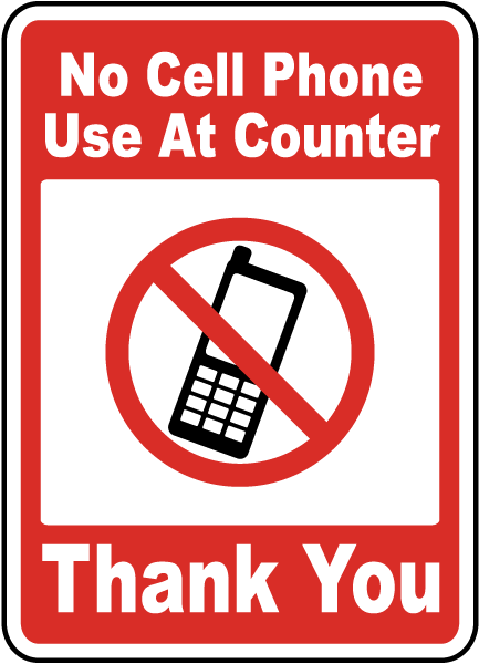433x600 No Cell Phone Use At Counter Sign F7200