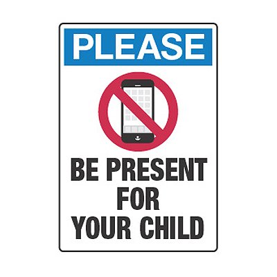400x400 No Cell Phones Be Present For Your Child