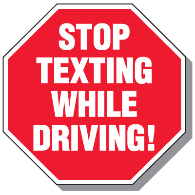 400x400 No Texting Amp Cell Phone Law Signs, Stop Texting While Driving Seton