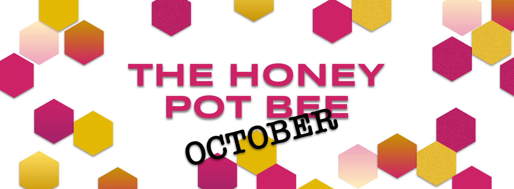 1696x626 The Honey Pot Bee October Molli Sparkles