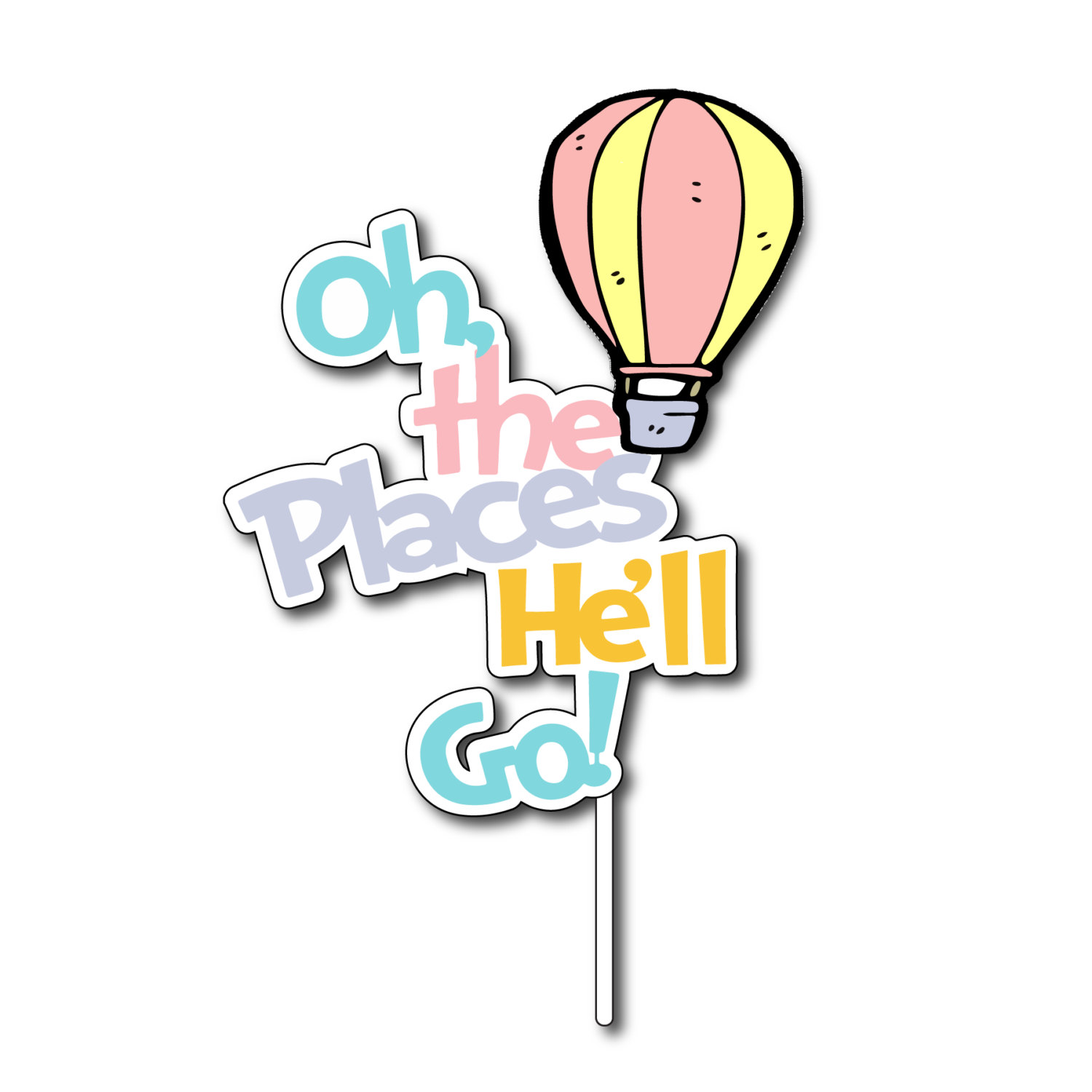 1500x1500 Hot Air Balloon Clipart Oh The Places You Ll Go