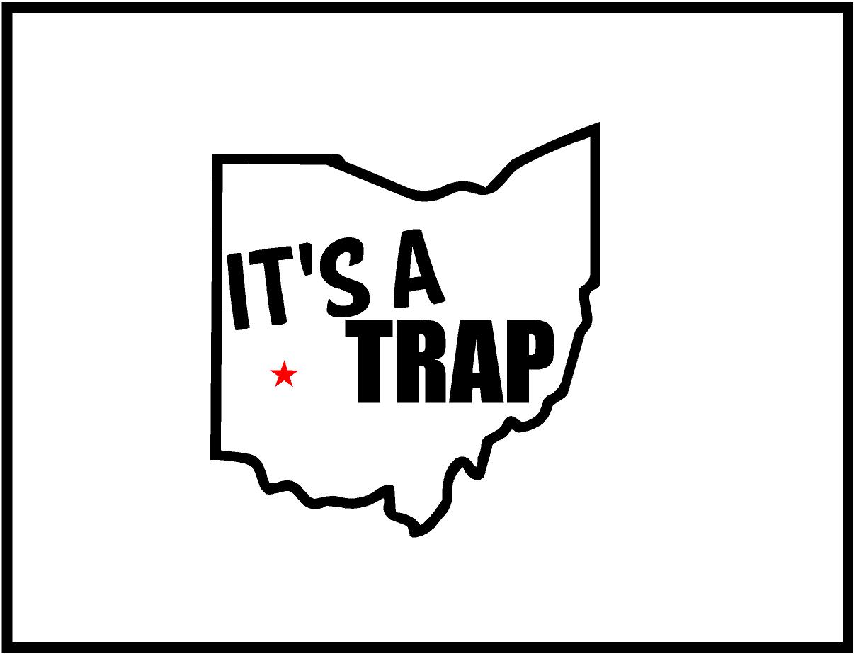 1206x923 Ohio, It's A Trap! Decal Sticker Stickit! Stickers Amp Decals