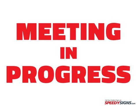 474x366 Free Meeting In Progress Printable Sign Template Free Printable