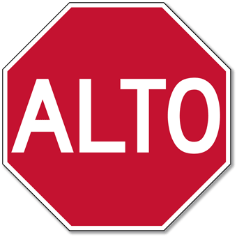 340x340 Alto Sign (Spanish Stop Sign)