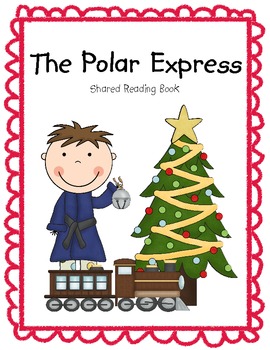 270x350 The Polar Express Shared Reading Emergent Reader + Student Copy