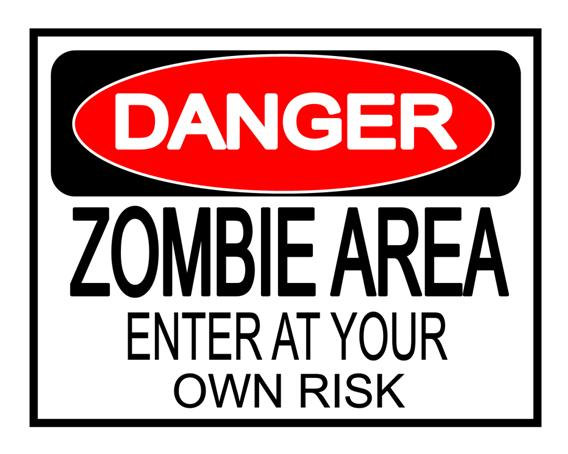 568x454 Halloween Danger Zombie Area Yard Sign Poster Print