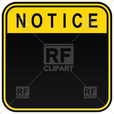 400x400 Square Black Road Sign With Inscription Notice Royalty Free Vector