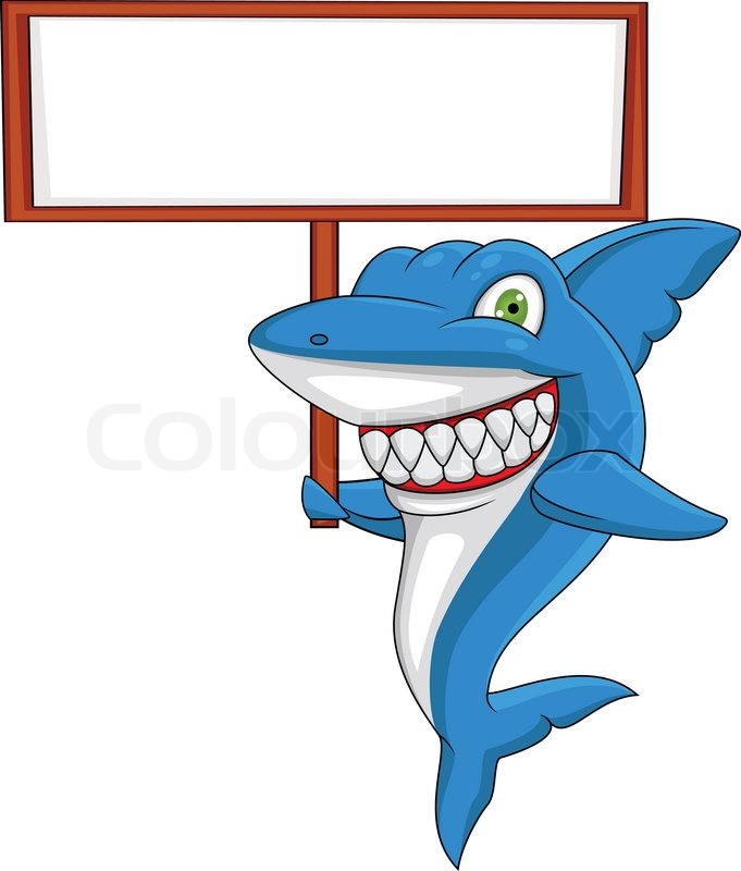 681x800 Shark Cartoon With Blank Sign Stock Vector Colourbox