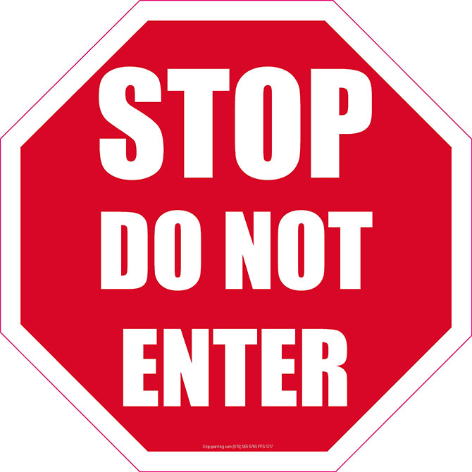 670x670 Stop Do Not Enter Floor Sign 18 Octagon