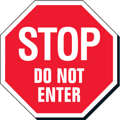 400x400 Stop Do Not Enter Reflective Sign Steel Signs