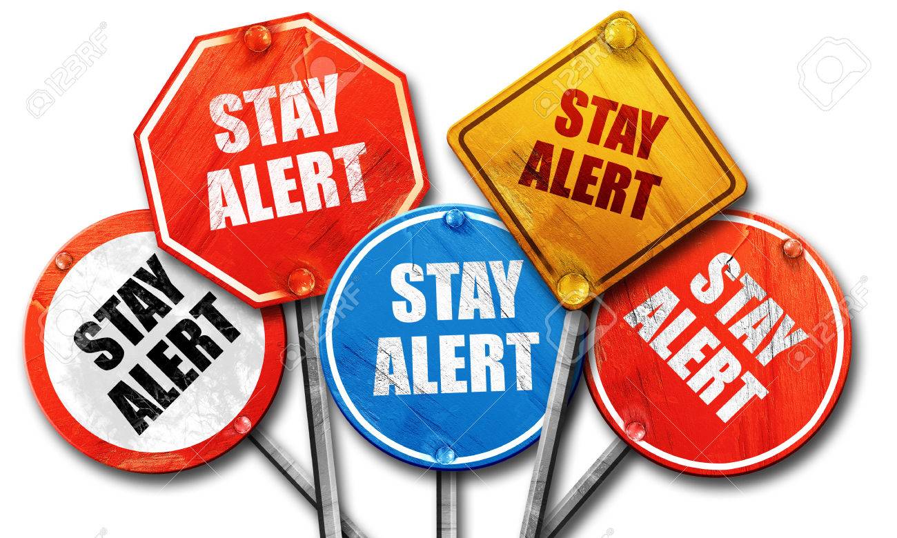 1300x780 Stay Alert, 3d Rendering, Rough Street Sign Collection Stock Photo