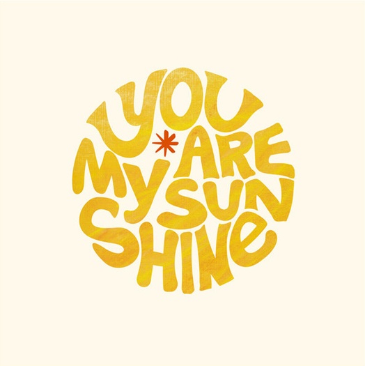 524x525 Graphics For Graphics Of You Are My Sunshine