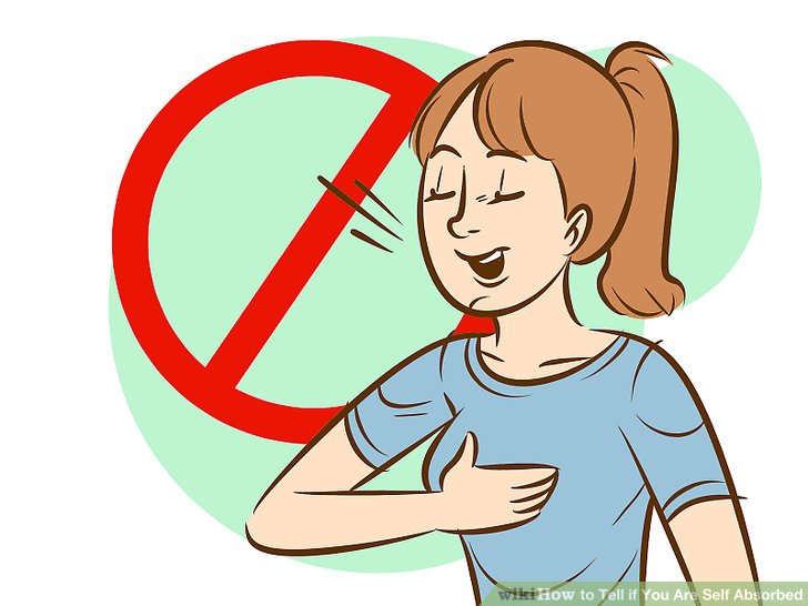 728x546 How To Tell If You Are Self Absorbed (With Pictures)