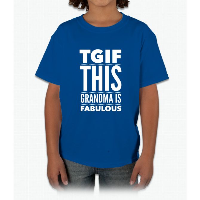 670x670 Women's Tgif This Grandma Is Fabulous Funny T Shirt Young T Shirt