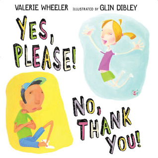 318x317 Yes, Please! No, Thank You! By Valerie Wheeler
