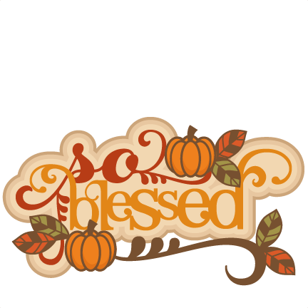 432x432 Blessed Svg Scrapbook Title Thanksgiving Words Thanksgiving Cut