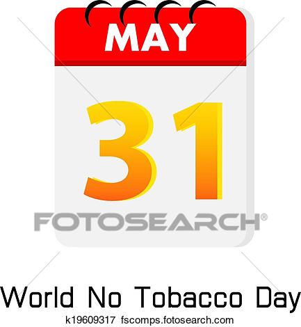 433x470 Clip Art Of Calender 31 May World No Tobacco Day K19609317
