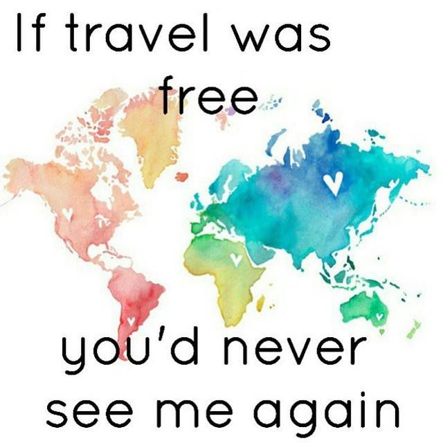 640x640 Best If Traveling Was Free Ideas Adios Image